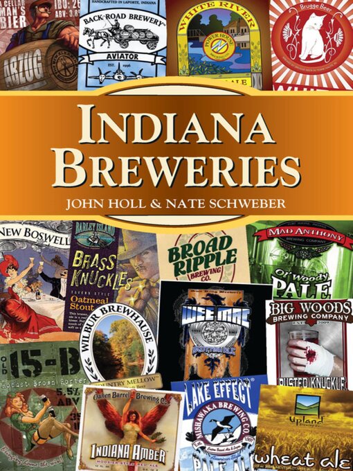 Title details for Indiana Breweries by John Holl - Available